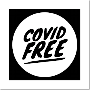 Black and White Covid Free Posters and Art